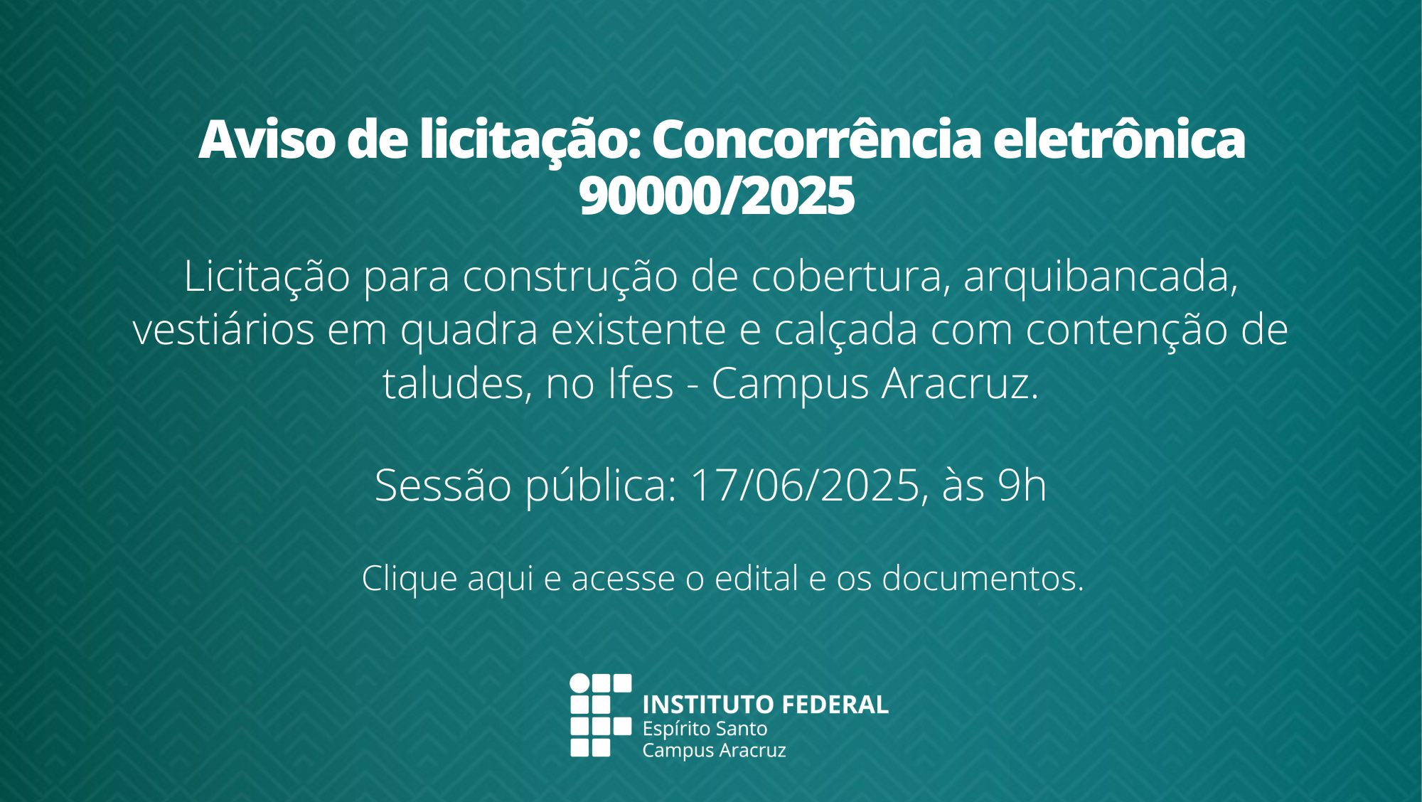 Ifes Aracruz abre licitação para contratação de empresa de engenharia civil