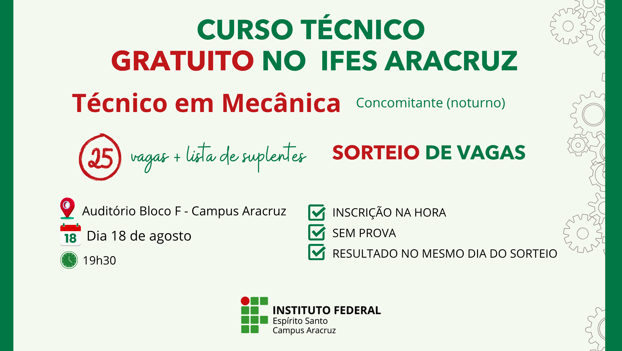 Processo Seletivo de vagas remanescentes para ingresso no Curso Técnico Concomitante em Mecânica (noturno)