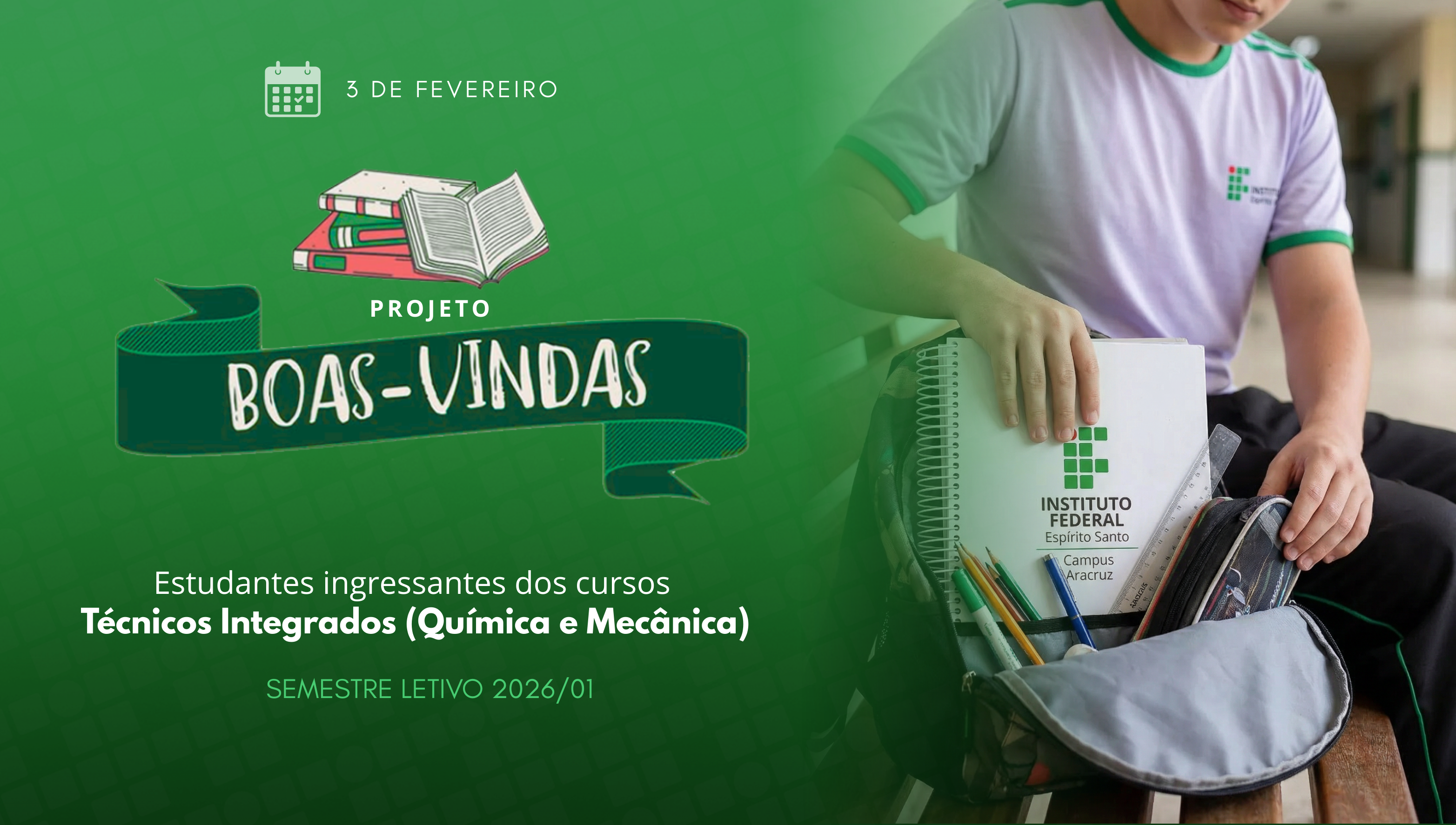 Início do Ano Letivo e Reunião de Pais – Cursos Técnicos Integrados